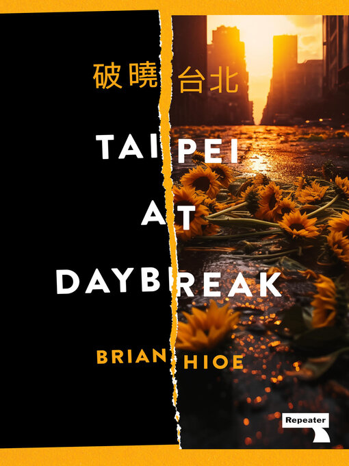 Title details for Taipei at Daybreak by Brian Hioe - Wait list